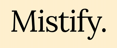 Mistify